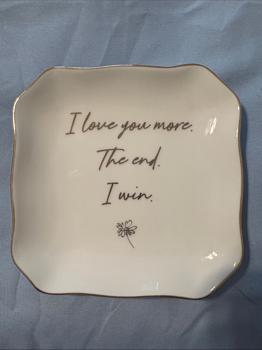 I love you more - Cream and Gold Decorative Jewelry Dish